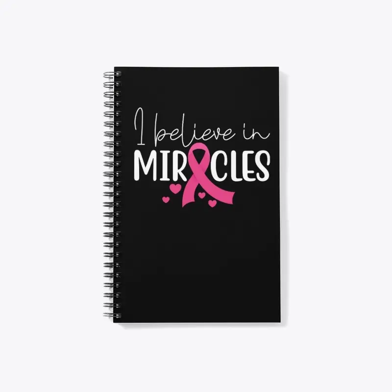 I Believe in Miracles Tees and More