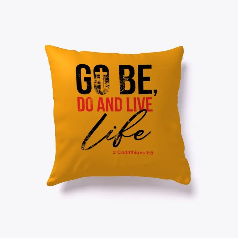 Go Be Do and Live Tee's and More